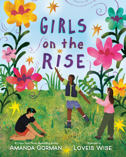 Girls on the Rise by Amanda Gorman, Loveis Wise, 9780593624180