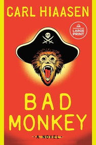 Bad Monkey (A novel) by Carl Hiaasen, 9798217072217