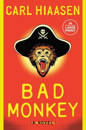 Bad Monkey (A novel) by Carl Hiaasen, 9798217072217