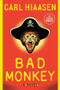 Bad Monkey (A novel) by Carl Hiaasen, 9798217072217