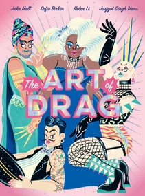 The Art of Drag by Jake Hall, 9781838749767