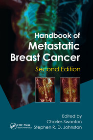 Handbook of Metastatic Breast Cancer by Charles Swanton, Stephen R. D. Johnston, 9780367382186