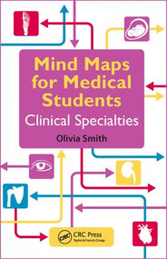 Mind Maps for Medical Students Clinical Specialties by Olivia Smith, 9781498782197