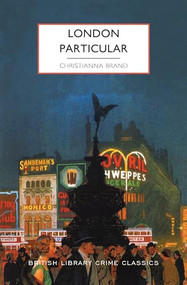 London Particular by Christianna Brand, 9781464237584