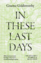 In These Last Days (The Dynamics of Biblical Revelation) by Graeme Goldsworthy, 9798384522560