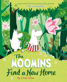 The Moomins Find a New Home by Tove Jansson, 9781915801920