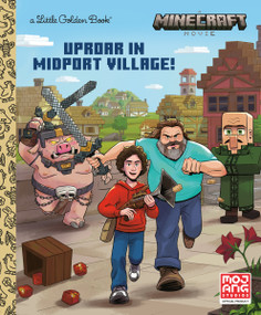 Uproar in Midport Village (A MINECRAFT MOVIE) by Golden Books, Golden Books, 9780593903438