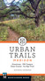 Urban Trails: Madison (Downtown * UW Campus * Dane County * Ice Age Trail) by Andrea Debbink, 9781680517279