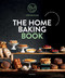 The Home Baking Book (Timeless Recipes for Artisanal Treats) by Stefan Elias, Greet Draye, 9789464941524