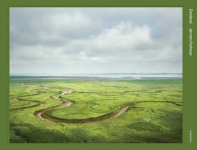 Zeeland (Dutch; Flemish Edition) by Jeroen Hofman, 9789464941548