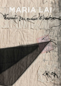 Maria Lai: Holding the Shadow by the Hand by Elena Pontiggia, 9791254600849