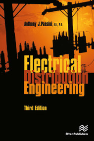 Electrical Distribution Engineering, Third Edition by Anthony J. Pansini, 9788770045797