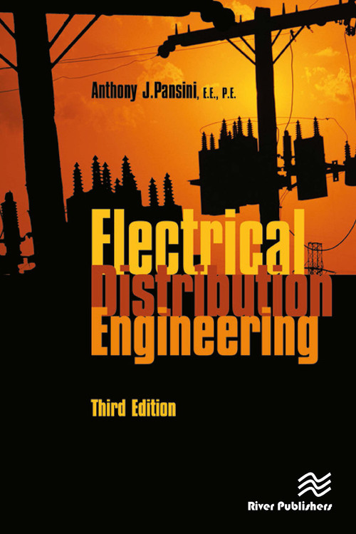 Electrical Distribution Engineering, Third Edition by Anthony J. Pansini, 9788770045797