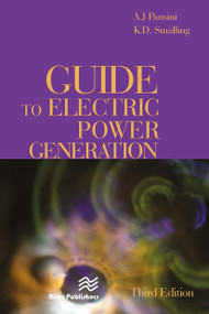 Guide to Electric Power Generation, Third Edition by K.D. Smalling, Anthony J. Pansini, 9788770045827