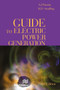 Guide to Electric Power Generation, Third Edition by K.D. Smalling, Anthony J. Pansini, 9788770045827