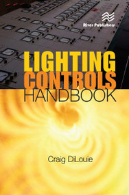 Lighting Controls Handbook by Craig DiLouie, 9788770045742