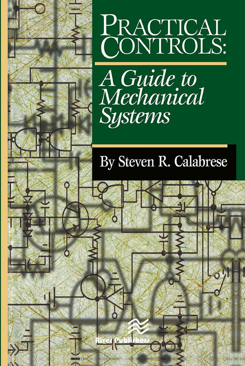 Practical Controls (A Guide To Mechanical Systems) by Steven R. Calabrese, 9788770045988