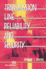 Transmission Line Reliability and Security by Anthony J. Pansini, 9788770045902