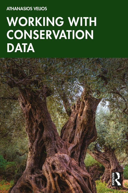 Working with Conservation Data by Athanasios Velios, 9780367410063