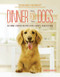 Dinner for Dogs (50 Home-Cooked Recipes for a Happy, Healthy Dog) by Henrietta Morrison, 9781615192557