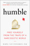 Humble (Free Yourself from the Traps of a Narcissistic World) - 9781615199877 by Daryl Van Tongeren, 9781615199877