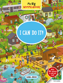 My Big Wimmelbook®-I Can Do It! (A Look-and-Find Book (Kids Tell the Story)) by Sarina Jödicke, 9781615199389