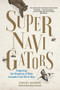 Supernavigators (Exploring the Wonders of How Animals Find Their Way) by David Barrie, 9781615195374