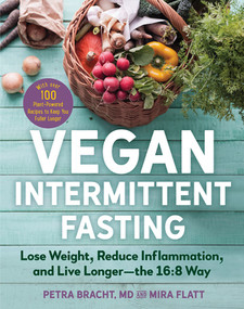 Vegan Intermittent Fasting by Petra Bracht, Mira Flatt, 9781615197286