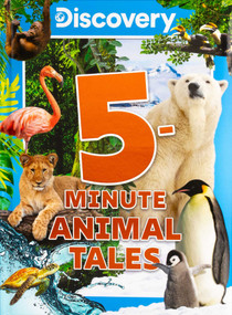 Discovery 5-Minute Animal Tales by Editors of Silver Dolphin Books, 9781667207384