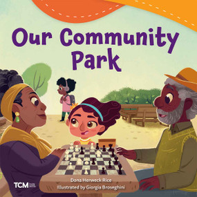 Our Community Park by Dona Herweck Rice, Giorgia Broseghini, 9798765961353
