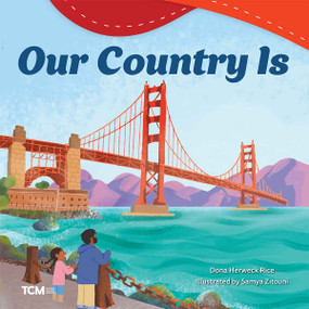Our Country Is by Dona Herweck Rice, Samya Zitouni, 9798765961384