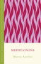 Meditations (Timeless Wisdom Distilled) by Marcus Aurelius, Gill Hasson, 9781399821483