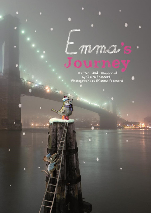 Emma's Journey by Claire Frossard, Etienne Frossard, 9781592700998