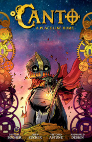 Canto Volume 5: A Place Like Home by David M. Booher, Drew Zucker, Vittorio Astone, DC Hopkins, 9781506742762