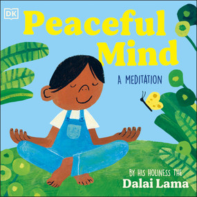 Peaceful Mind by His Holiness The Dalai Lama, 9780593959428