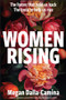 Women Rising: The Forces That Hold Us Back. The Tools to Help Us Rise by Megan Dalla-Camina, 9781394307111
