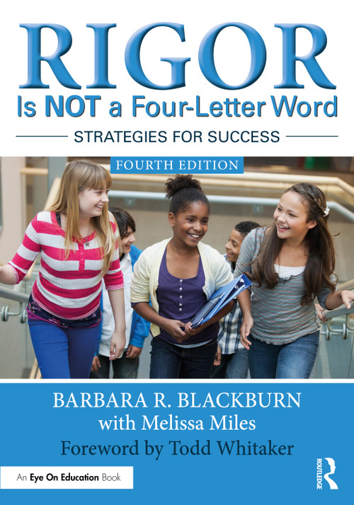 Rigor Is NOT a Four-Letter Word (Strategies for Success) by Barbara R. Blackburn, 9781032857534