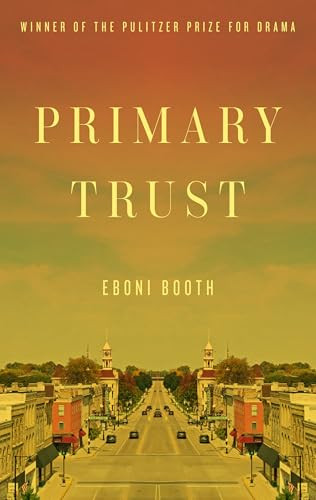 Primary Trust - 9781636702391 by Eboni Booth, 9781636702391