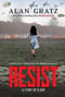 Resist: A Story of D-Day by Alan Gratz, 9781546179382