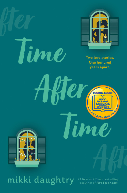 Time After Time (A Good Morning America YA Book Club Pick) by Mikki Daughtry, 9780593533826