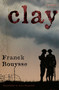 Clay (A Novel) by Franck Bouysse, Lara Vergnaud, 9781635420555