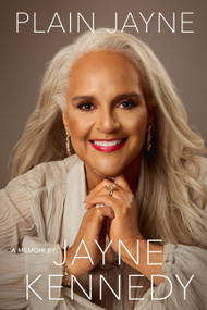 Plain Jayne (A Memoir) by Jayne Kennedy, 9781368110952