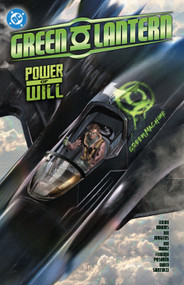 Green Lantern Vol. 3: Power of Will by Jeremy Adams, Marc Guggenheim, Fernando Pasarin, Matt Clark, 9781799501435