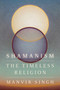 Shamanism (The Timeless Religion) by Manvir Singh, 9780593537541