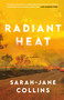 Radiant Heat - 9780593550366 by Sarah-Jane Collins, 9780593550366