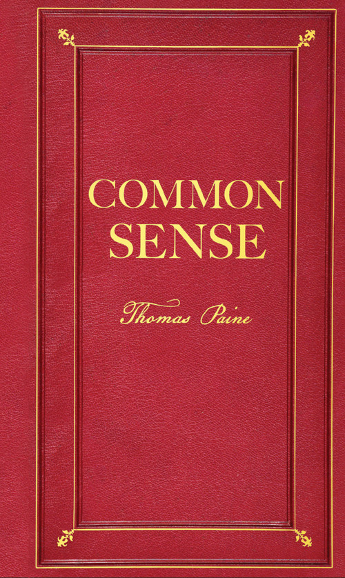 Common Sense (Deluxe, hardbound edition) by Thomas Paine, 9781441344137