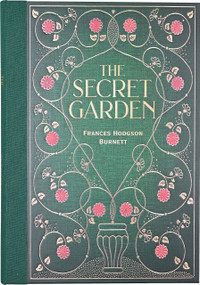 The Secret Garden (Masterpiece Library Edition) by Frances Hodgson Burnett, Charles Robinson, 9781441344342