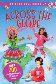 Across the Globe Sticker Doll Dress-Up Book by Hannah Beilenson, Ela Jarząbek, 9781441344403