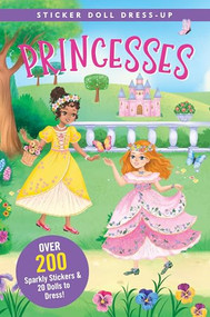 Princesses Sticker Doll Dress-Up Book by Hannah Beilenson, Fabiana Attanasio, 9781441344427