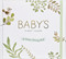 Baby's First Years - A Baby's Book and Keepsake Photo Album by , 9781441344526
